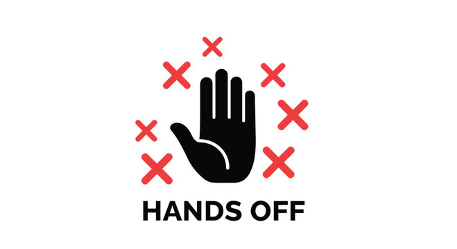 A black silhouette of a hand with red 'x' marks surrounding it, accompanied by the text 'hands off', conveying a clear message of prohibition or restriction.