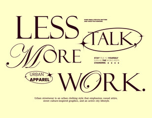 Streetwear Fashion, Urban Style Design, Text Slogans and Textured Patterns. For Screen Printing Designs for T-shirts, Jackets and Sweaters.