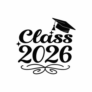 Elegant class of 2026 design isolated on featuring a graduation cap, perfect for invitations, announcements, and celebratory decorations for the graduating class