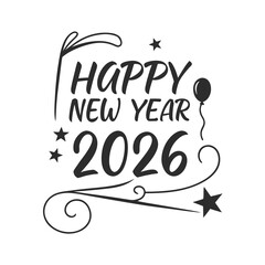 Happy new year 2026 lettering isolated on, perfect for greeting cards, invitations, posters, and banners, celebrating the arrival of the new year