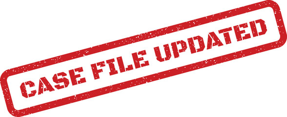 A bold red rubber stamp declares CASE FILE UPDATED with a textured appearance on a plain white backdrop