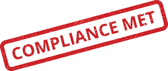 A textured red rectangular rubber stamp showing the official phrase COMPLIANCE MET printed against a clean white background