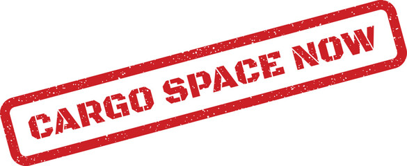 A vibrant red rectangular grungy stamp boldly announces CARGO SPACE NOW available for immediate booking