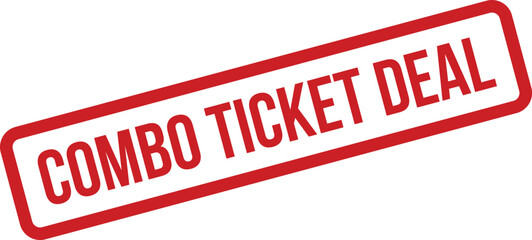 Prominent red distressed stamp with the capitalized words COMBO TICKET DEAL on an isolated white background