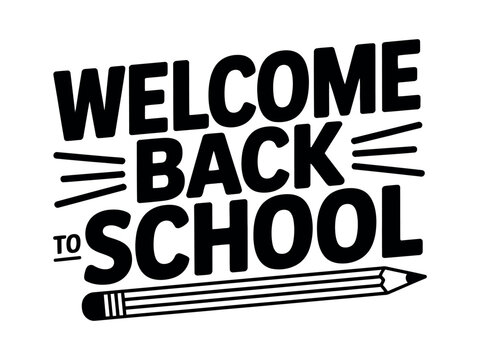 Welcome back to school text with a pencil graphic, perfect for educational materials and announcements.