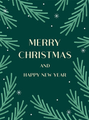 Merry Christmas and Happy New Year! Christmas tree branches on a green background. Vector illustration for posters, invitations, covers, postcards, brochures, and greeting cards.