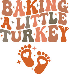 Baking a little Turkey SVG, Thanksgiving Pregnancy SVG