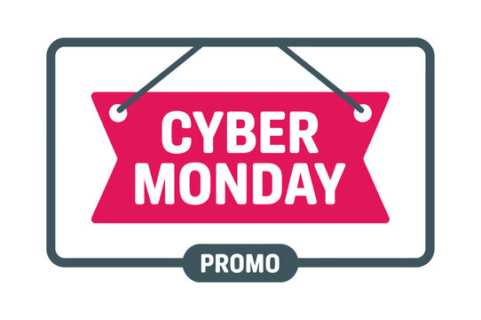 A promotional sign for Cyber Monday is displayed, highlighting a special offer.