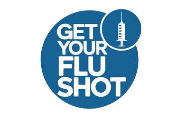 Fototapeta premium Get your flu shot message with a syringe icon emphasizes vaccination.