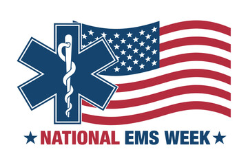 National EMS Week celebration graphic featuring Star of Life symbol over American flag waving to honor emergency medical services first responders heroes