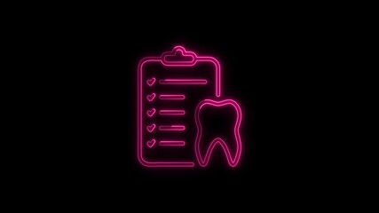 Glowing Neon Dental Treatment Sign. Dental Checkup Line Icon motion. Tooth and Checklist, Teeth Check Up Concept. Dentistry Outline Symbol in neon color