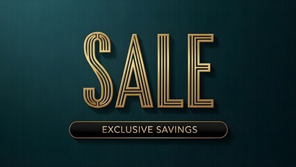 Golden "SALE" Sign with "Exclusive Savings" - Luxury Discount Banner
