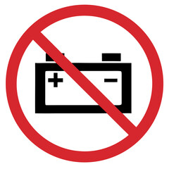 No batteries allowed sign in red circle on white background