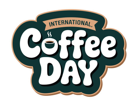 International Coffee Day text graphic with a coffee cup icon and steam