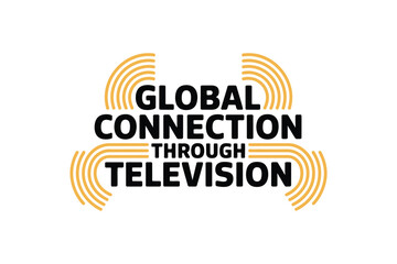 Global connection through television and media.