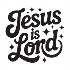 Jesus Is Lord