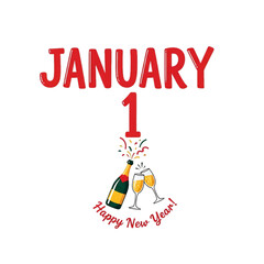 January 1 text with champagne bottle celebrating New Year.