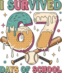 I Survived 67 Days of School Dripping Ice Cream Number Illustration with Baseball Bats and Cute Trendy Design