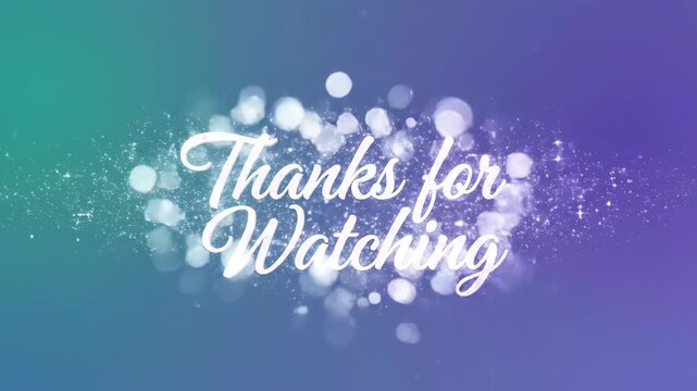 Abstract bokeh background with animated text thanks for watching