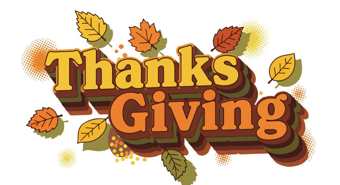 Digital illustration of 'Thanks Giving' text surrounded by colorful autumn leaves on a white background with warm orange tones.