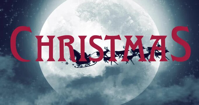 Scene opening with full moon and clouds, sleigh crossing CHRISTMAS text delivering gifts