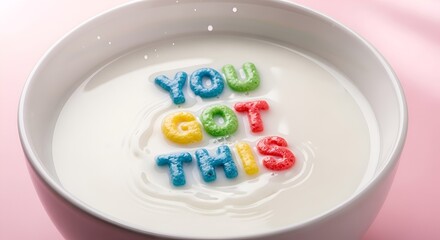 Inspiring Breakfast: Cereal Letters Spelling 'You Got This' in a Bowl of Milk