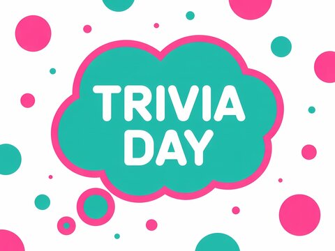 Celebrate trivia day with this fun and colorful graphic featuring a speech bubble and scattered polka dots