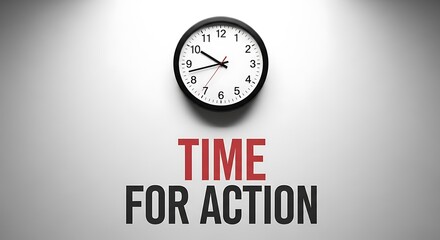 A clock on the wall showing time for action, encouraging promptness