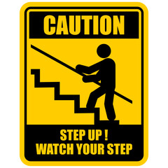 Caution, Step up, watch your step, sign vector