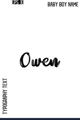 Owen   -Modern Baby Boy Names Brush Text Typography Hand Drawn Lettering Vector