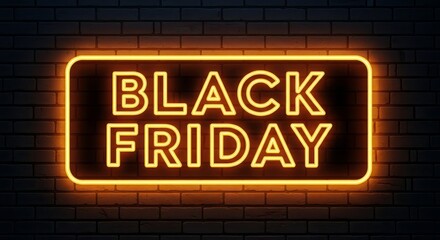 Black friday neon sign glowing on a dark brick wall for advertising a special shopping event sale day
