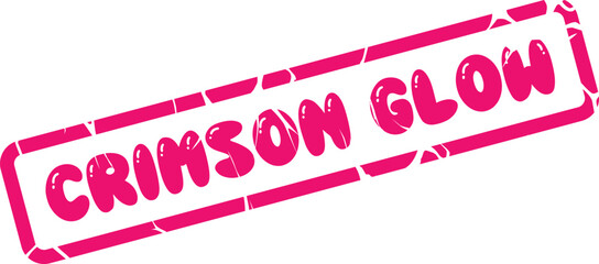 This hot pink textured stamp displays a prominent Crimson Glow message