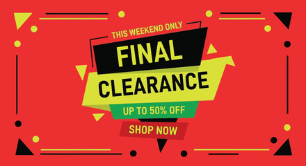 Don't miss out on this weekend's final clearance sale up to 50% off