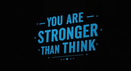 Motivational Text: You Are Stronger Than Think - a minimalist and empowering message on a dark backdrop, perfect for evoking strength, and resilience.