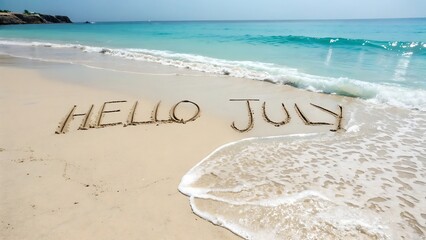 a tranquil beach scene displays the words hello july written in the sand with gentle waves washing ashore in a peaceful setting