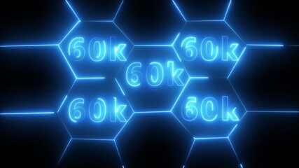 60K followers. animation in Easy to put into any video.  60K subscribers modern animation banner design ,neon glowing sign. technology icon isolated on black background.