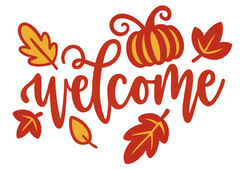 Welcome Fall Pumpkin leaves Lettering, Autumn and Thanksgiving Home Decor, Farmhouse Welcome Sign