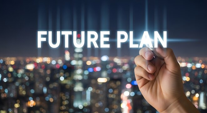 Illuminated future plan text over city skyline at night, symbolizing strategic vision, technological advancement, and urban development.