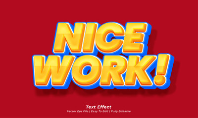 Nice work text effect in 3d style on red background