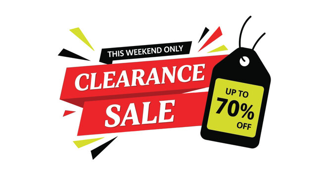 Clearance sale now on this weekend only up to 70 percent off discount