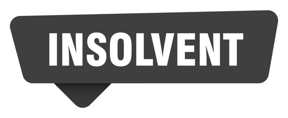 insolvent black sign isolated on transpatent background. insolvent sticker
