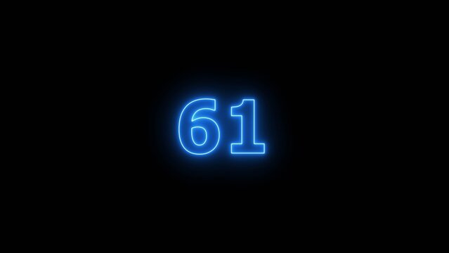 Glowing blue Neon number 61 on black background. 61 number countdown timer 4k image.	