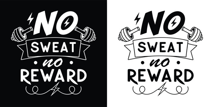 No sweat no reward motivational quote with dumbbells and lightning bolts, fitness and workout inspiration - Powered by Adobe