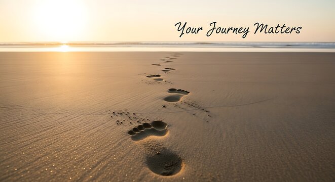 Footprints in the sand at sunset with the text Your Journey Matters.