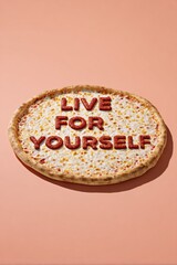 A bold message formed from pepperoni letters sits atop a bright cheese pizza on a warm pastel background