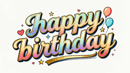 Creative art word "happy birthday", font design, hand-drawn vector illustration