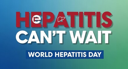 World Hepatitis Day Campaign Graphic with Bold Text.