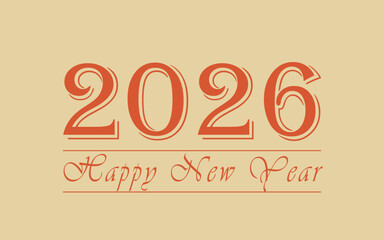 A vintage style New Year greeting for 2026 featuring bold red numerals and elegant script on a warm beige backdrop, suitable for festive cards, banners, and seasonal marketing materials.