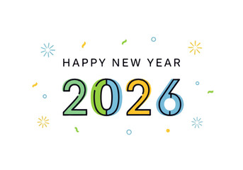 Happy New Year 2026 graphic with colorful outlined numbers and confetti on a white background.