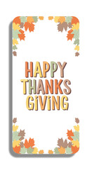 Happy Thanksgiving Greeting Card with Autumn Leaves